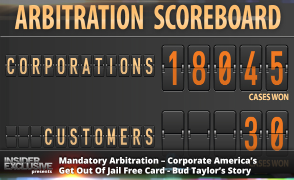Mandatory Arbitration – Corporate America’s Get Out Of Jail Free Card