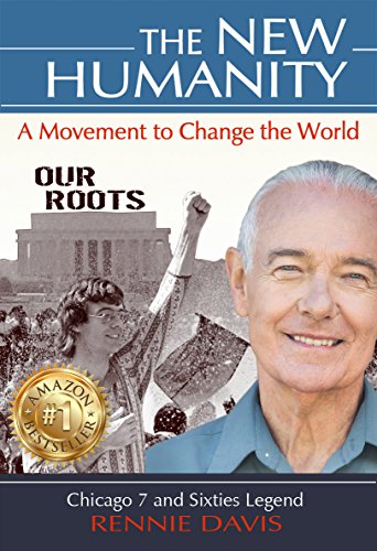 The New Humanity: A Movement to Change the World